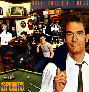 HUEY LEWIS AND THE NEWS - SPORTS